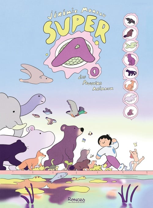 Super A - tome 1 - Les Pouvoirs animaux - Cover