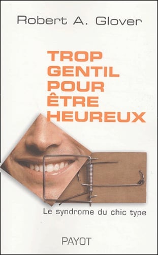 Trop gentil pour être heureux - Cover