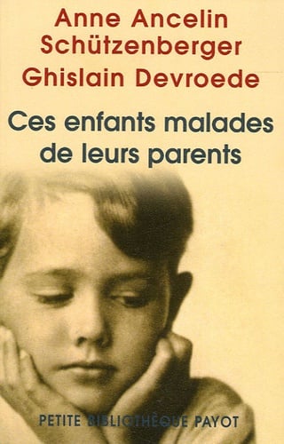 Ces enfants malades de leurs parents - Cover