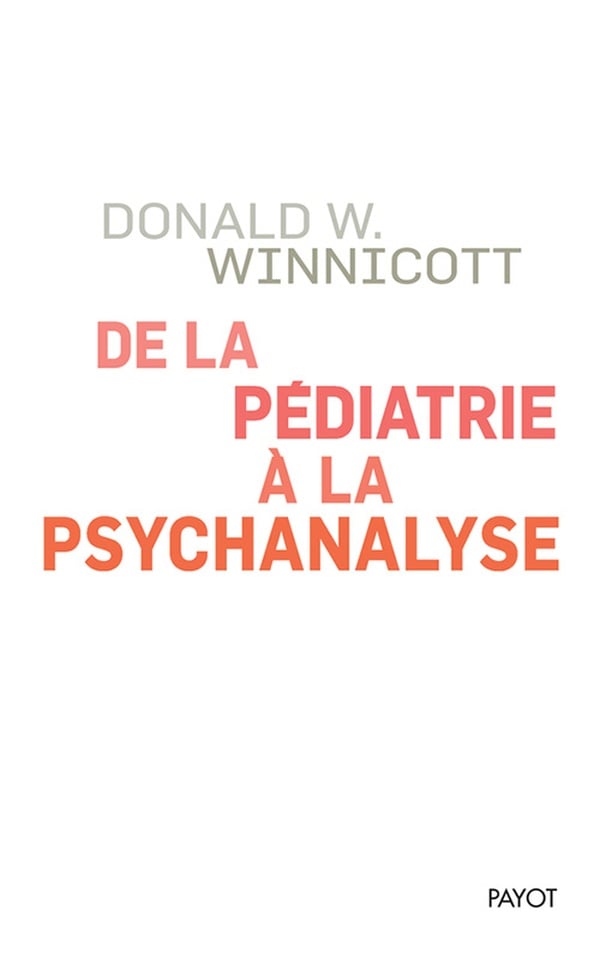 De la pédiatrie à la psychanalyse - Cover