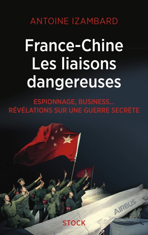 France Chine, les liaisons dangereuses - Cover