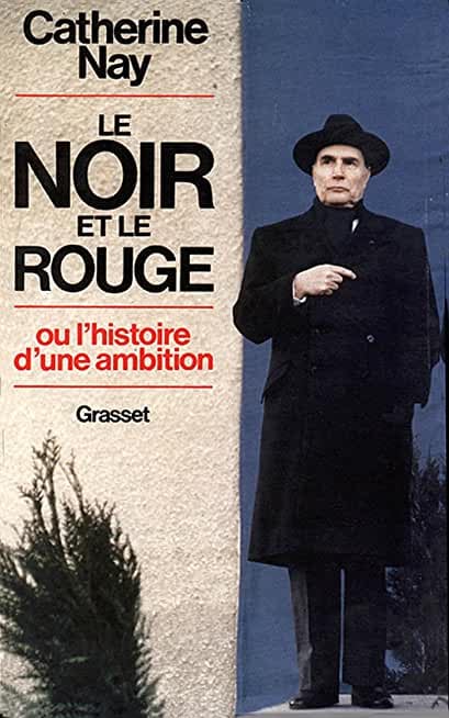 Le Noir et le Rouge - ou l'histoire d'une ambition - Cover
