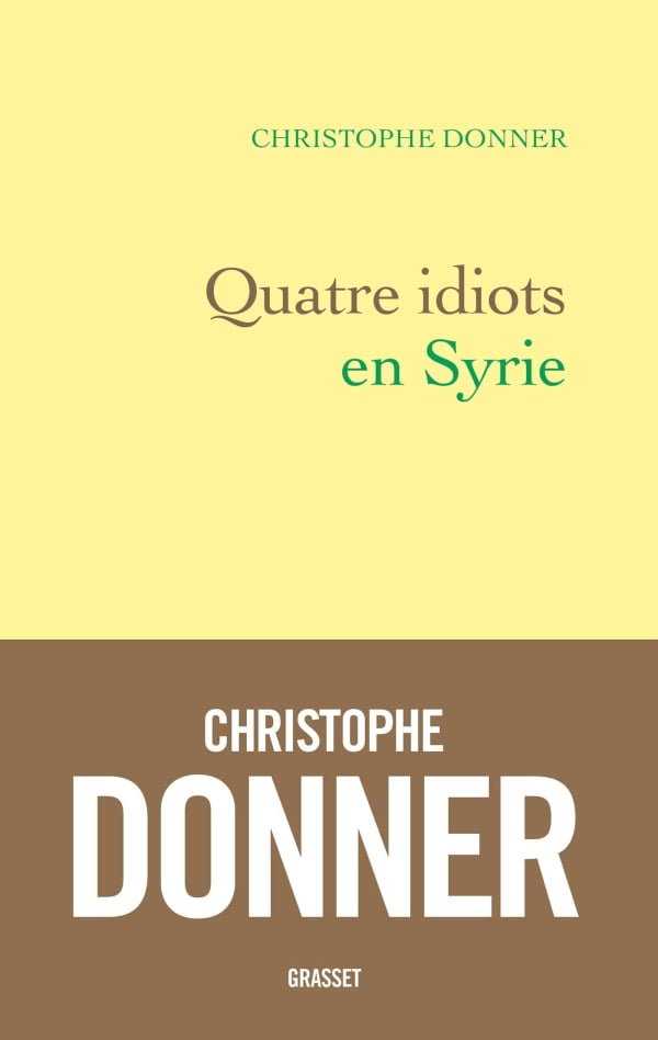 Quatre idiots en Syrie - Cover