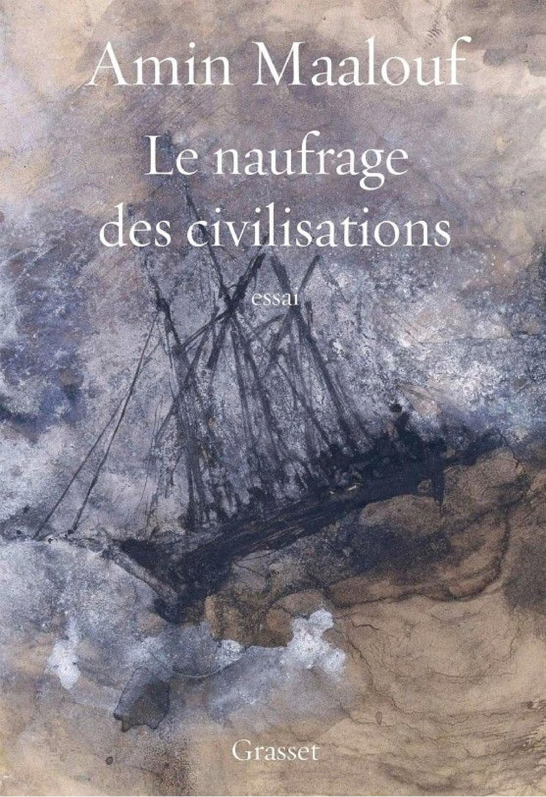 Le naufrage des civilisations - Cover