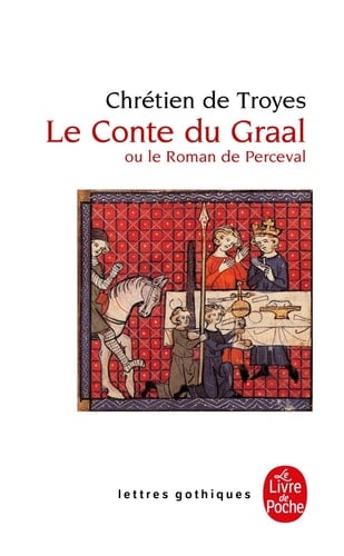 Le conte du Graal ou Le roman de Perceval - Cover