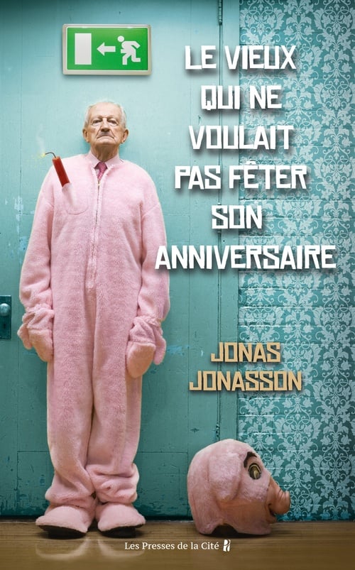 Le vieux qui ne voulait pas fêter son anniversaire - Cover