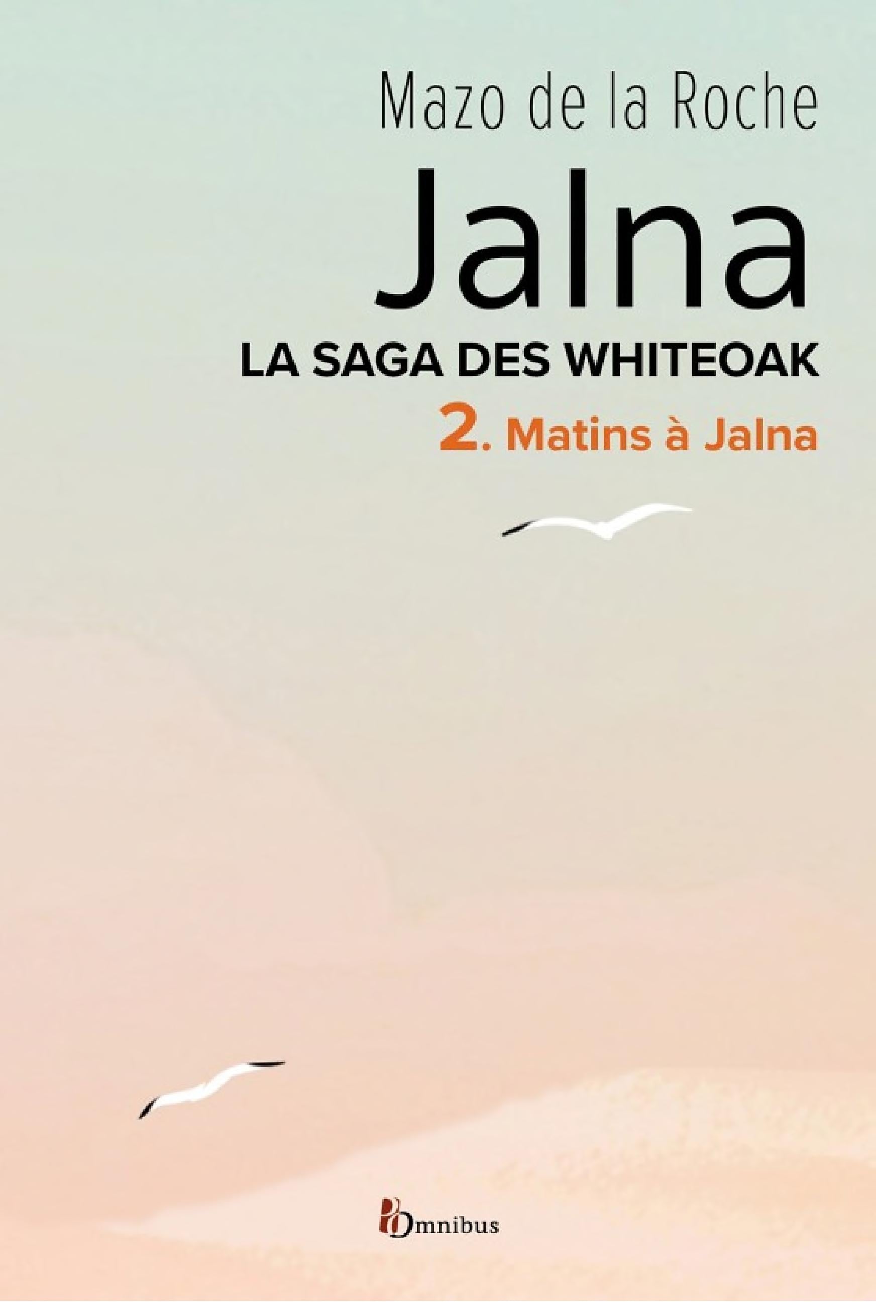 Jalna. La Saga des Whiteoak - T.2 : Matins à Jalna - Cover