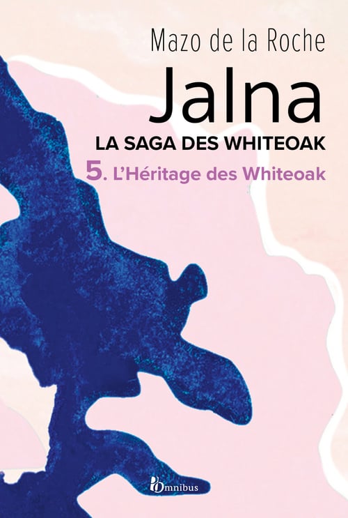 Jalna. La Saga des Whiteoak - T.5 : L'Héritage des Whiteoak - Cover