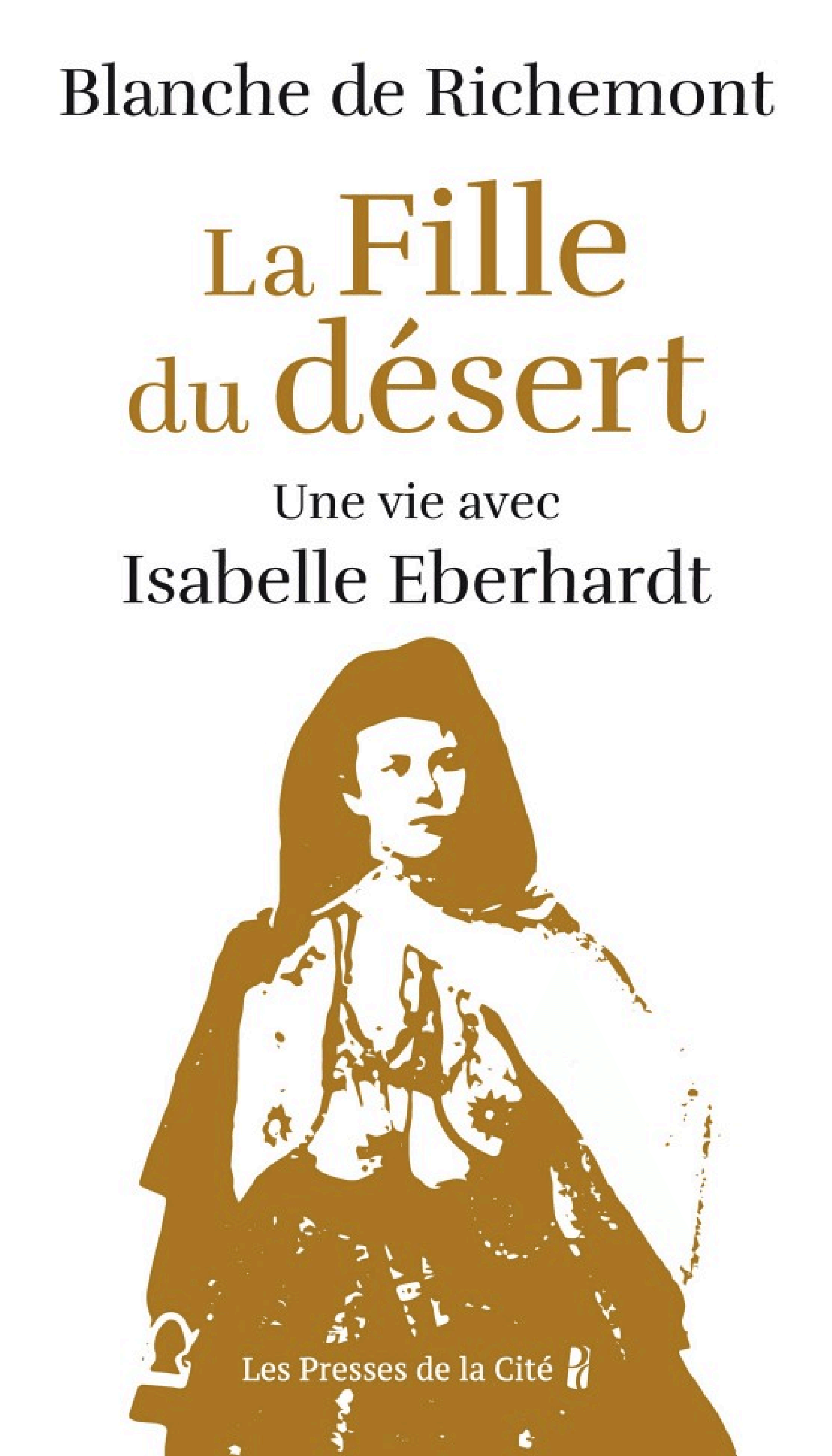 La Fille du désert. Une vie avec Isabelle Eberhardt - Cover
