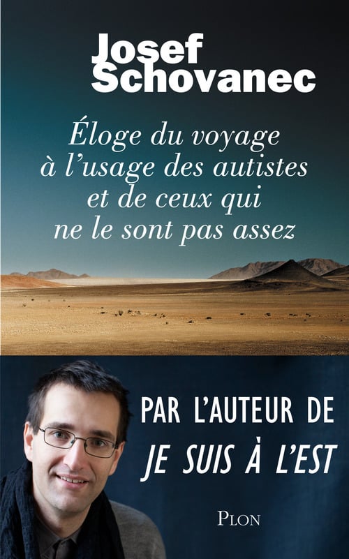 Eloge du voyage à l'usage des autistes et de ceux qui ne le sont pas assez - Cover