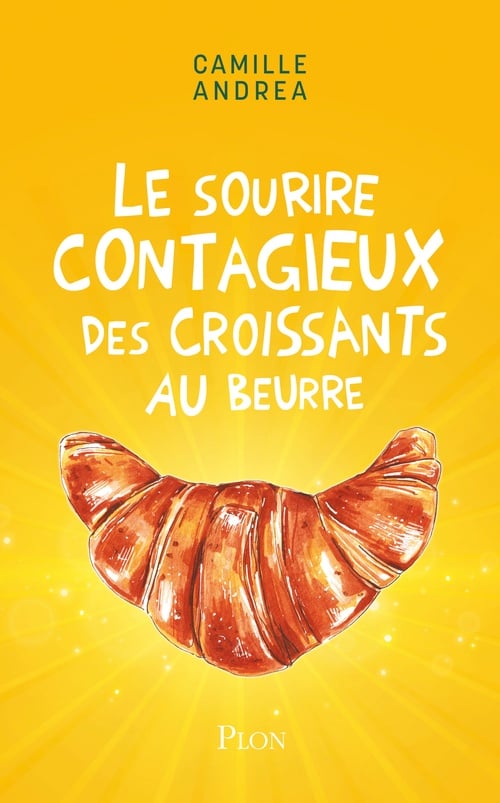 Le sourire contagieux des croissants au beurre - Cover