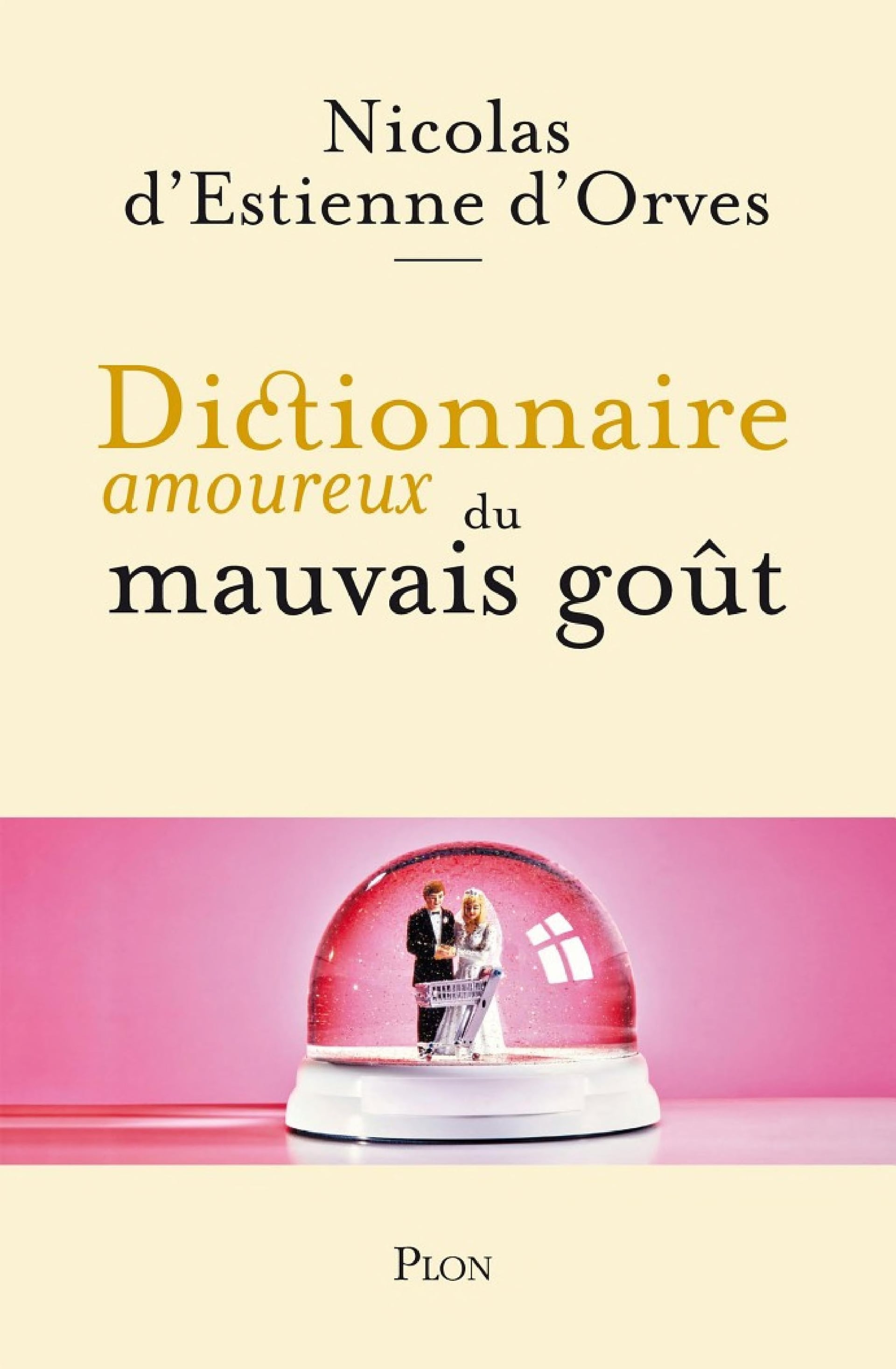 Dictionnaire amoureux du mauvais goût - Cover