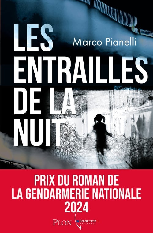 Les Entrailles de la nuit - Prix du roman de la gendarmerie nationale 2024 - Cover