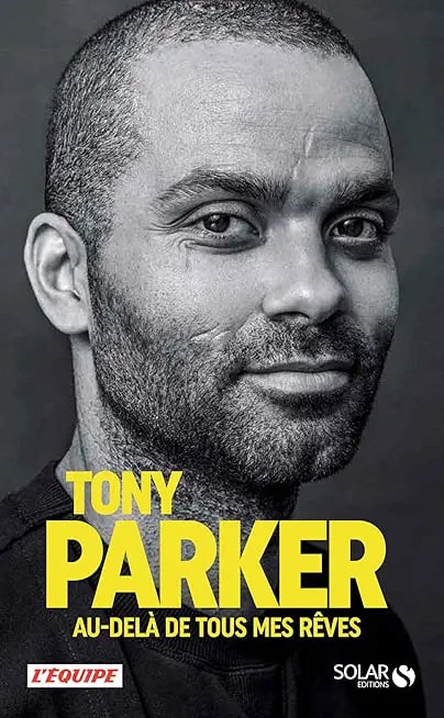 Tony Parker, Au-delà de tous mes rêves - Cover