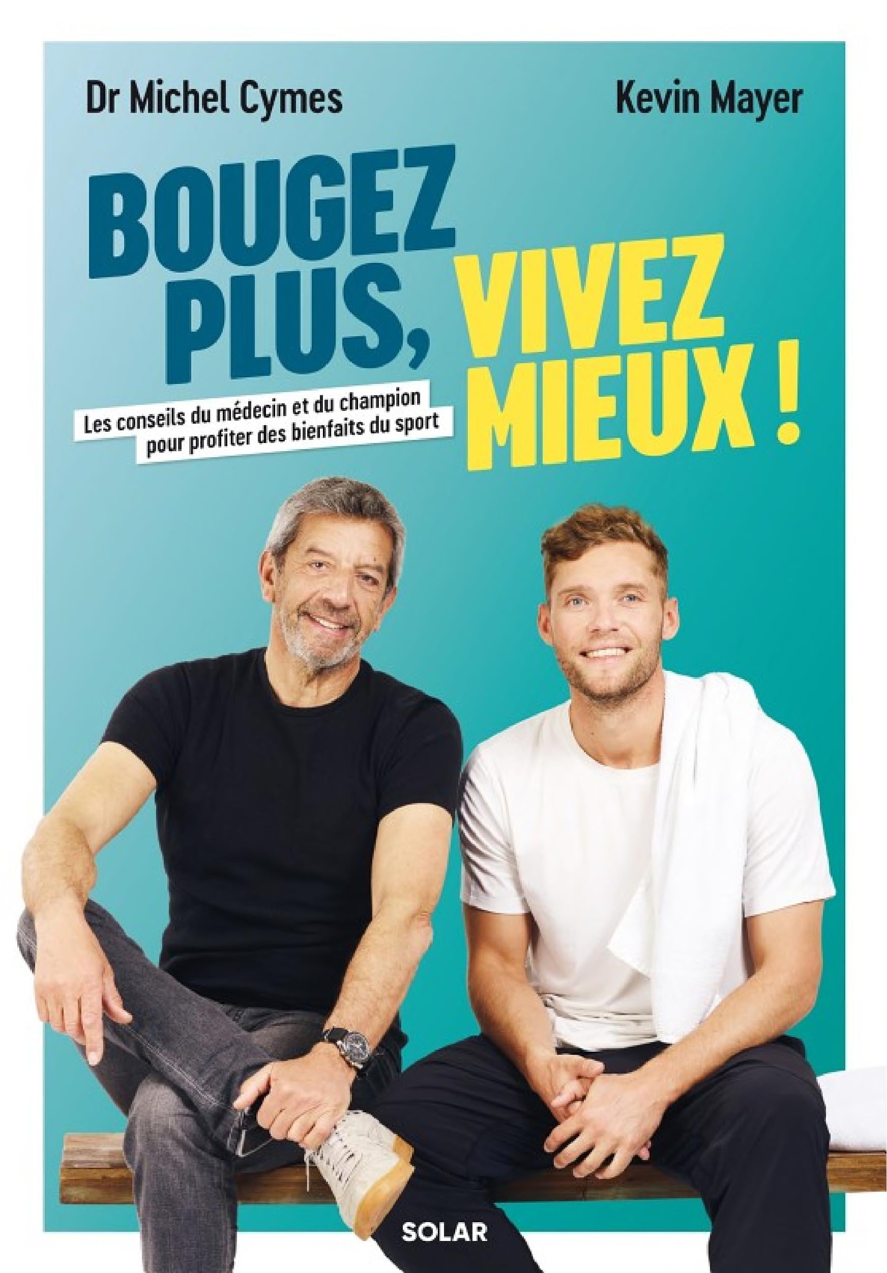 Bougez plus, vivez mieux ! - Cover