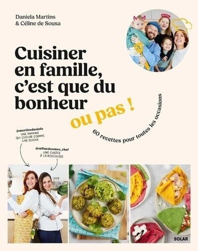Cuisiner en famille, c'est que du bonheur... ou pas ! - Cover