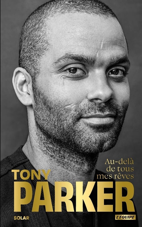 Tony Parker, au-delà de tous mes rêves - Cover