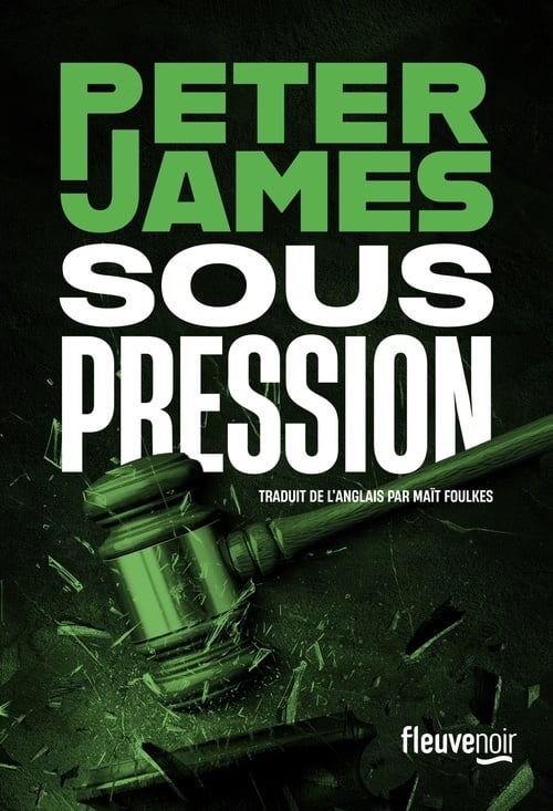 Sous pression - Nouveauté 2025 - Peter James - Une enquête de Roy Grace - Cover