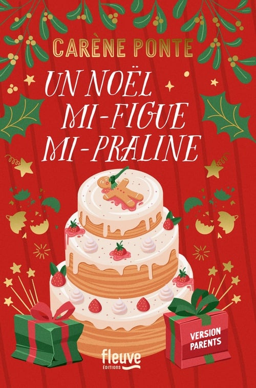 Un Noël mi-figue mi-Praline - la nouvelle comédie de Noël de Carène Ponte - Nouveauté 2024 - Cover