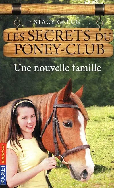 Les secrets du Poney Club - numéro 2 Une nouvelle famille - Cover