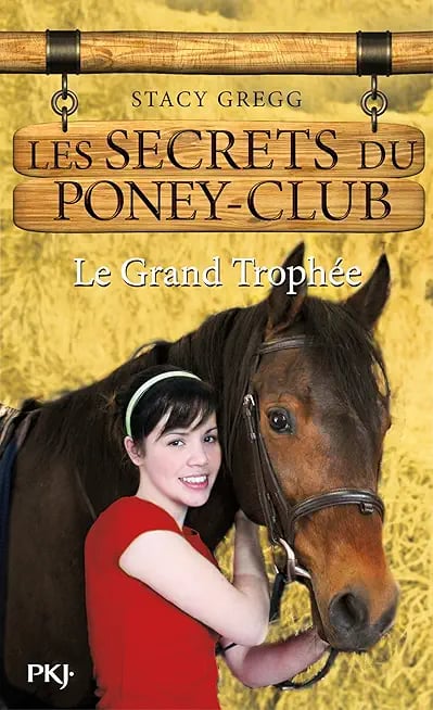 Les secrets du Poney Club - numéro 8 Le grand trophée - Cover