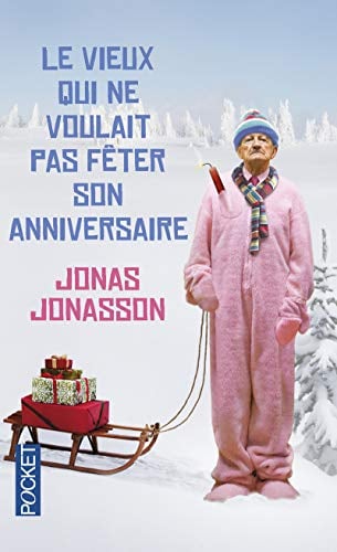 Le vieux qui ne voulait pas fêter son anniversaire - Cover