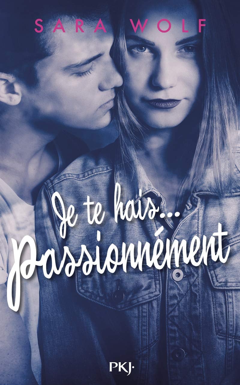 Je te hais... passionnément - Cover