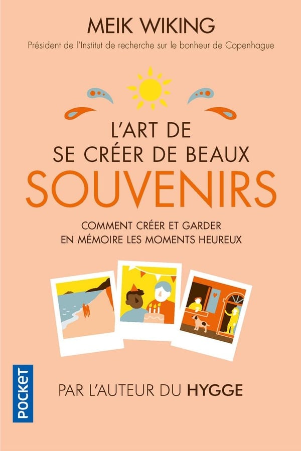 L'art de se créer de beaux souvenirs - Cover