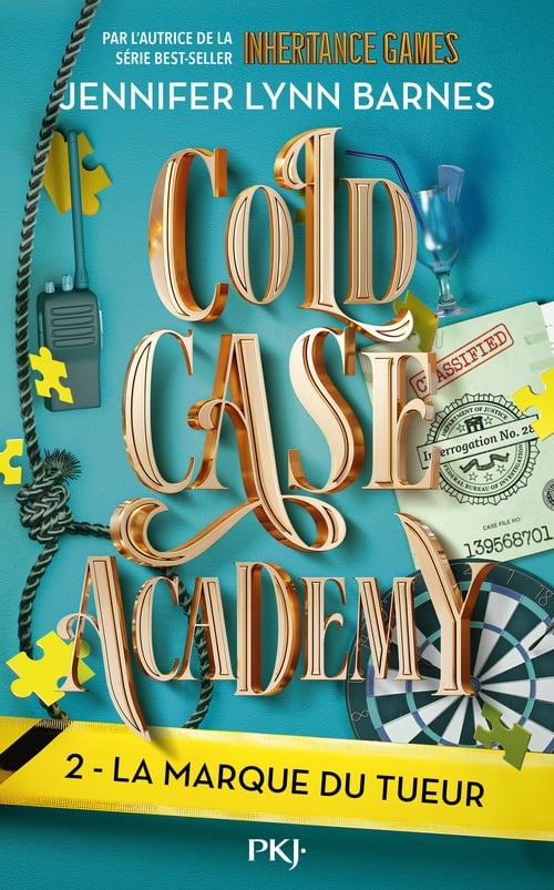 Cold Case Academy - Tome 2 : La marque du tueur (version française de The Naturals) - Cover