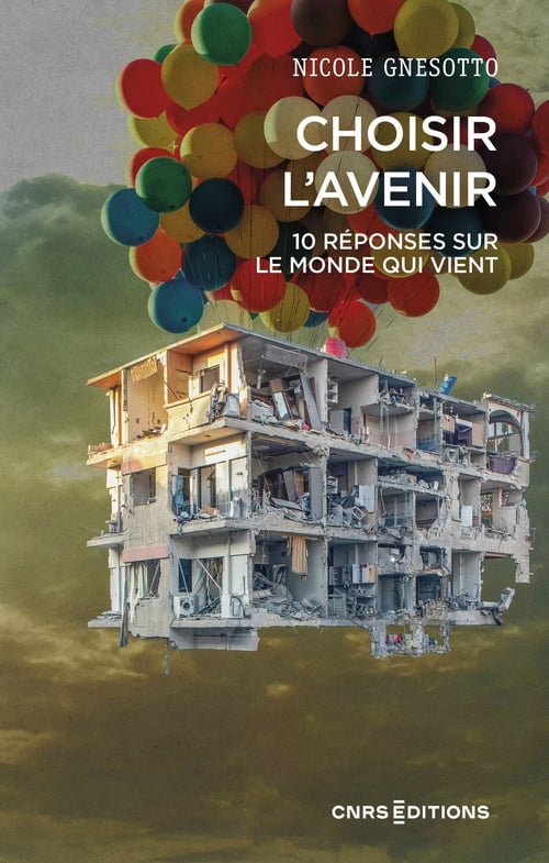 Choisir l'avenir - 10 questions sur le monde qui vient - Cover