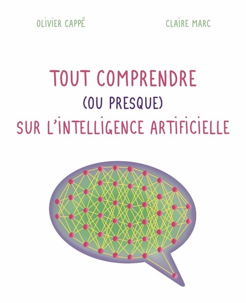 Tout comprendre (ou presque) sur l'intelligence artificielle - Cover