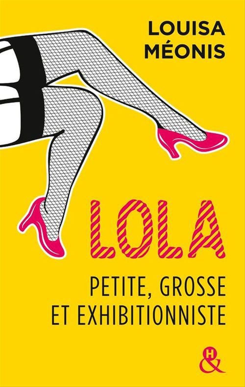 Lola, petite, grosse et exhibitionniste - Cover
