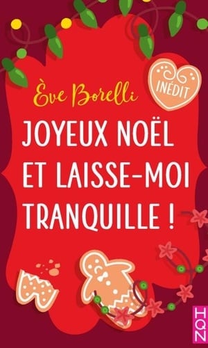 Joyeux Noël Et Laisse-moi Tranquille ! - Cover