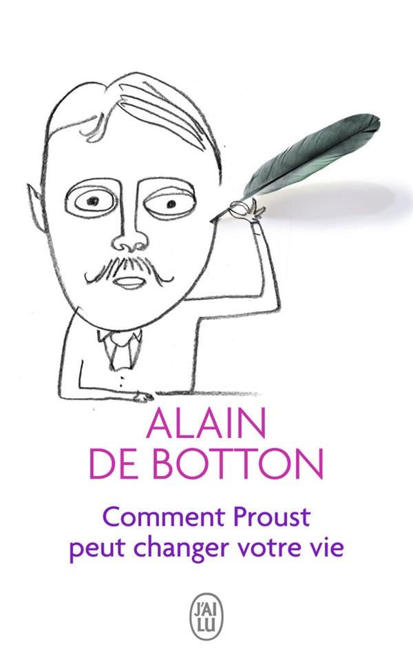 Comment Proust peut changer votre vie - Cover