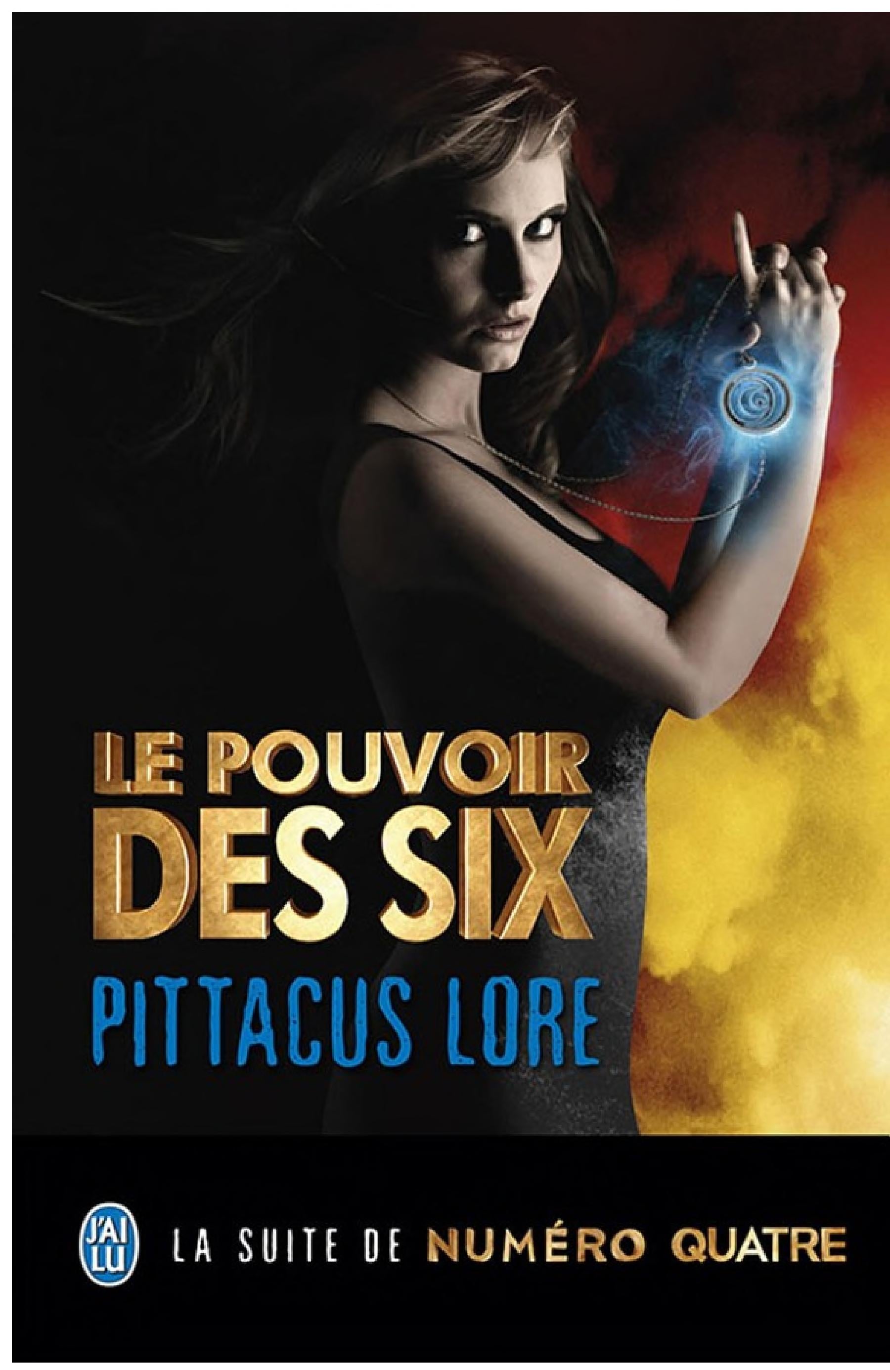 Lorien Legacies (Tome 2) - Le pouvoir des Six - Cover