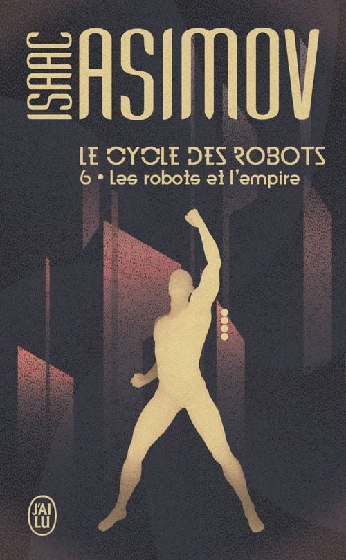 Le cycle des robots (Tome 6) - Les robots et l'empire - Cover