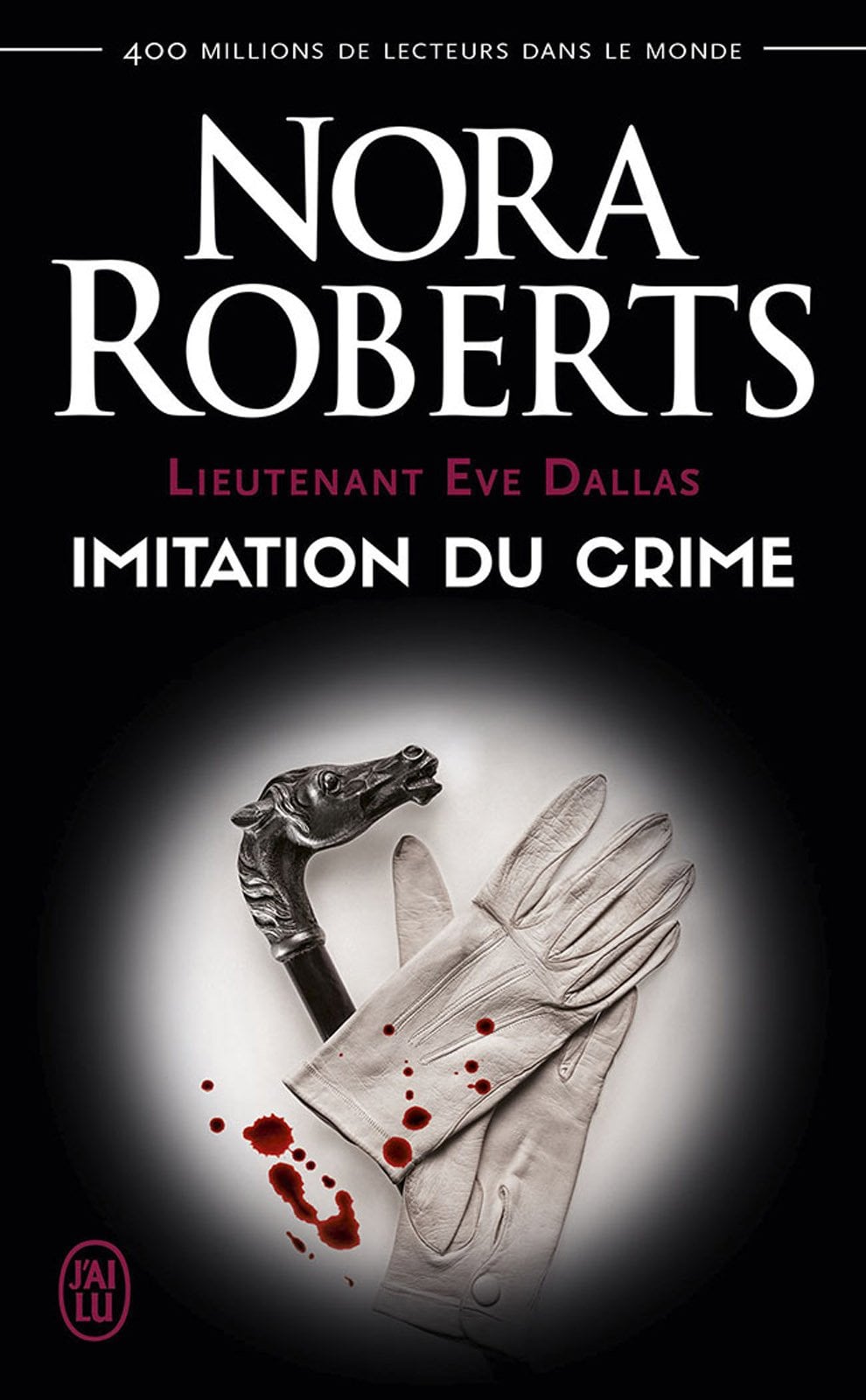 Lieutenant Eve Dallas (Tome 17) - Imitation du crime - Cover