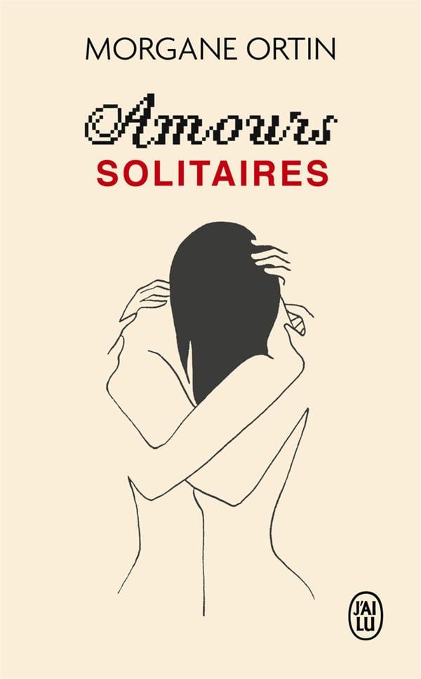Amours solitaires Tome 1 - Cover