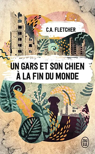 Un gars et son chien à la fin du monde - Cover