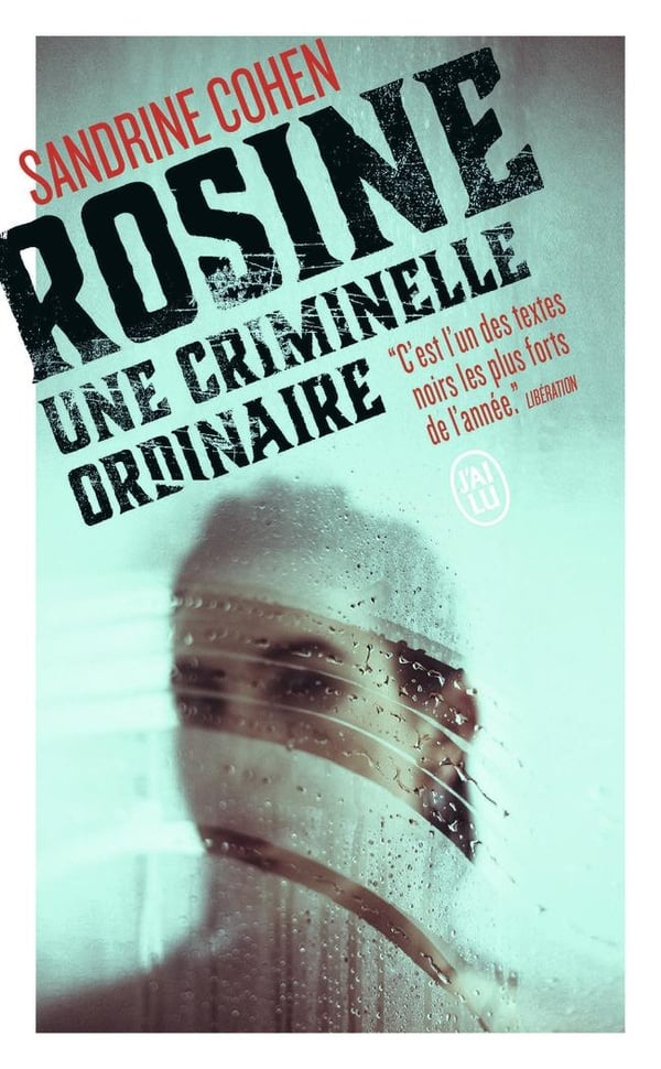Rosine, une criminelle ordinaire - Cover