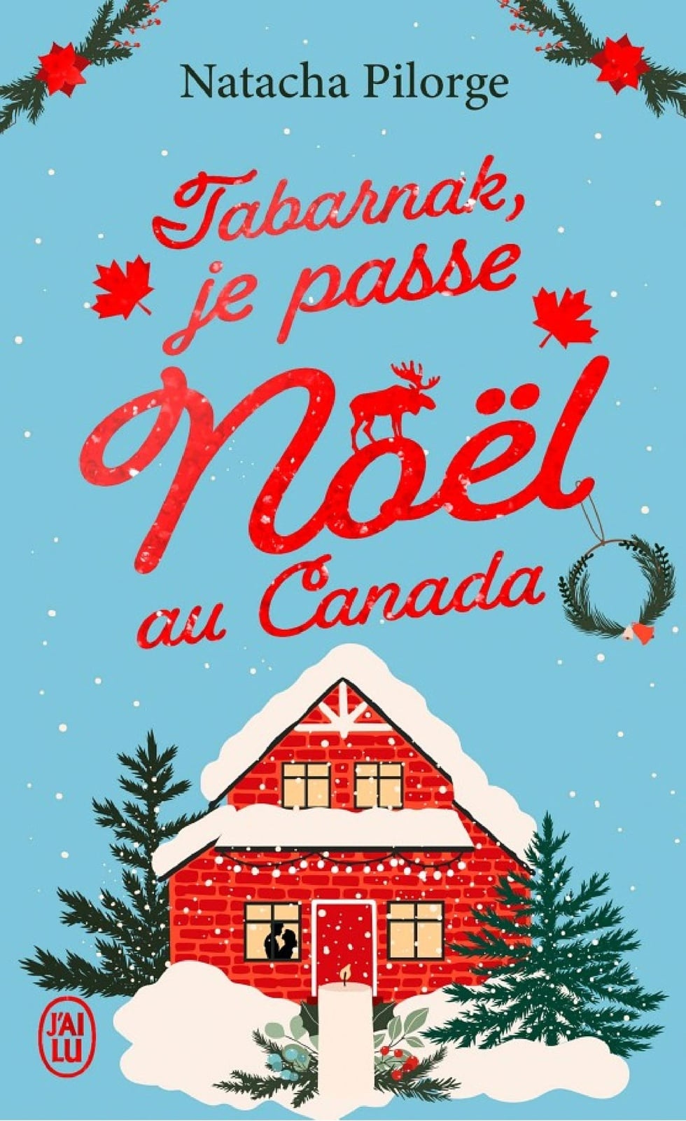 Tabarnak, je passe Noël au Canada ! - Cover