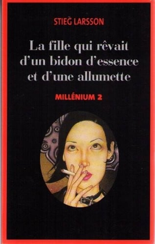 La fille qui rêvait d'un bidon d'essence et d'une allumette - Cover