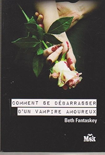 Comment se débarrasser d'un vampire amoureux - Cover