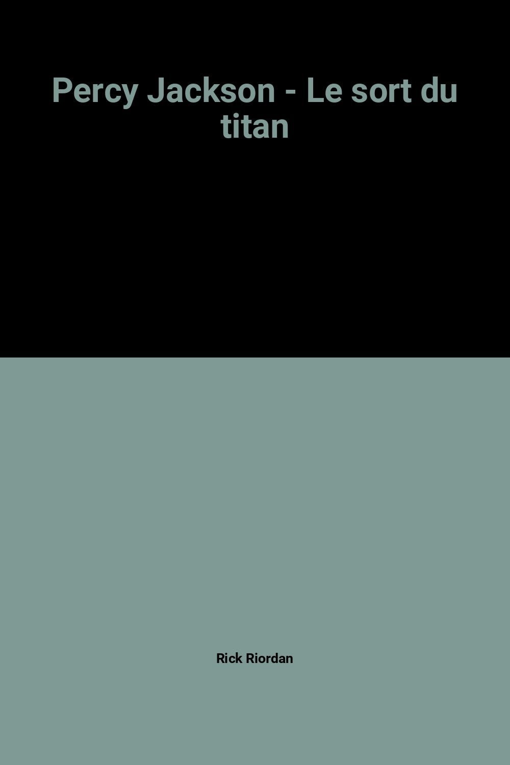 Percy Jackson - Le sort du titan - Cover