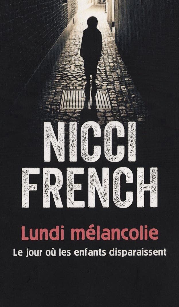 Lundi mélancolie : le jour où les enfants disparaissent - Cover