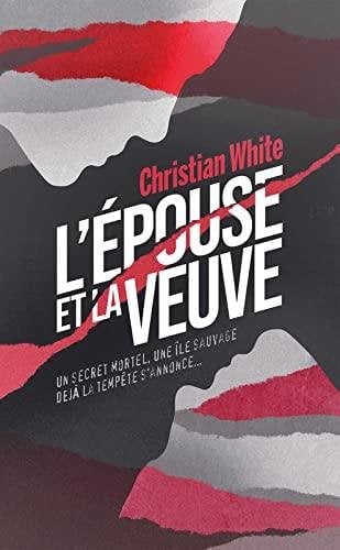 L'épouse et la veuve : [un secret mortel, une île sauvage déjà la tempête s'annonce] - Cover