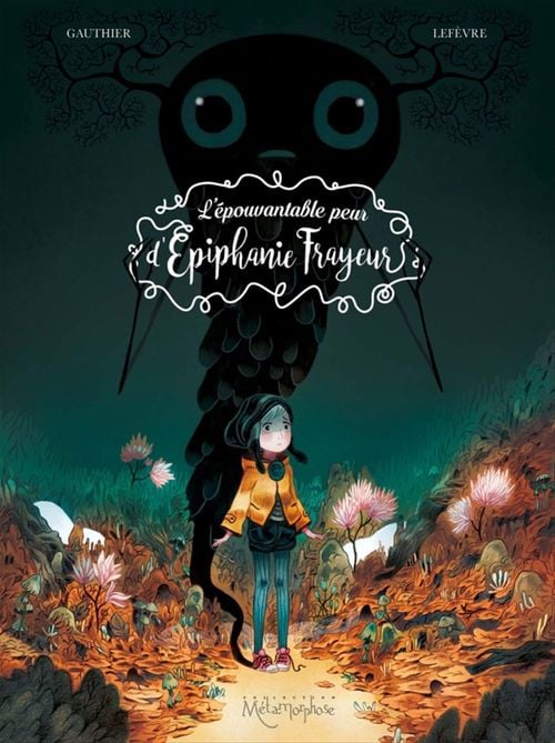 L'Épouvantable Peur d'Épiphanie Frayeur T01 - Cover