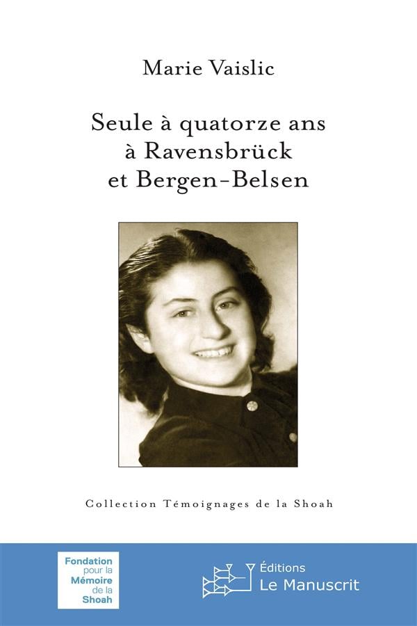 Seule à quatorze ans à Ravensbrück et Bergen-Belsen - Cover