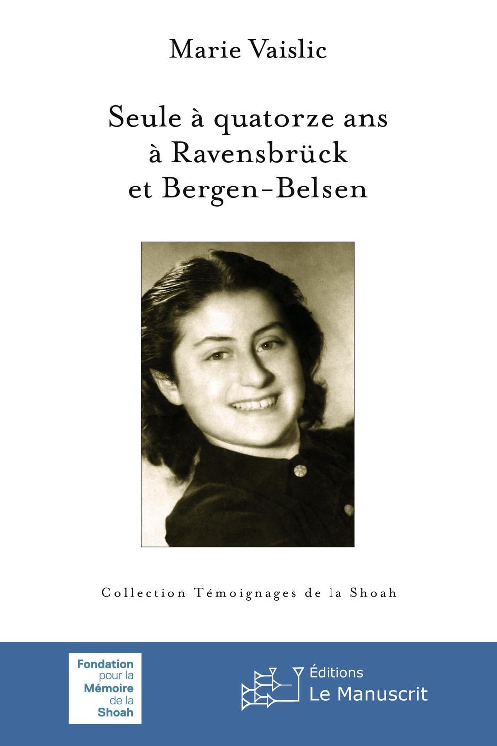 Seule à quatorze ans à Ravensbrück et Bergen-Belsen - Cover