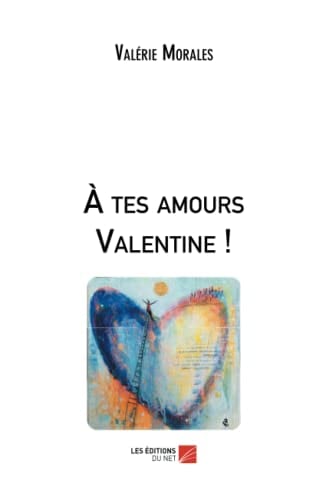 À tes amours Valentine ! - Cover
